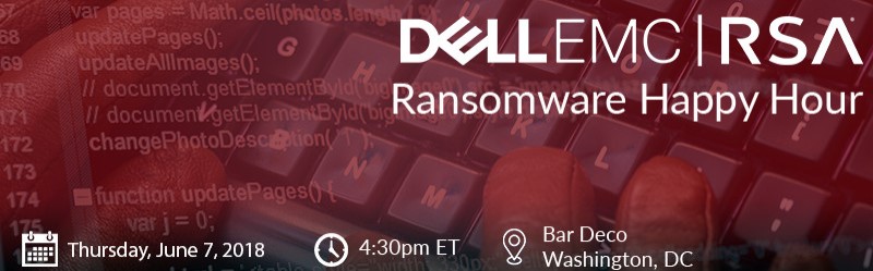 Dell EMC & RSA Ransomware Happy Hour