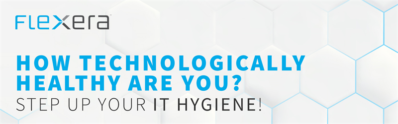 How Technologically Healthy Are You? Step Up Your IT Hygiene!