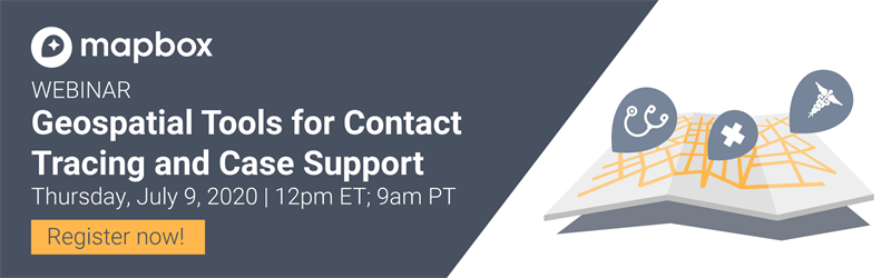 [WEBINAR] Geospatial Tools for Contact Tracing and Case Support