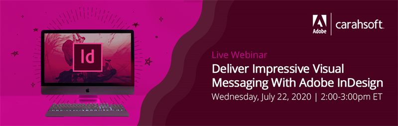 Deliver Impressive Visual Messaging With Adobe InDesign