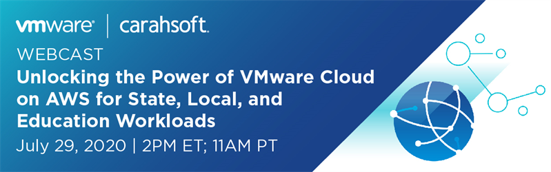 Unlocking the Power of VMware Cloud on AWS for State, Local, and Education Workloads