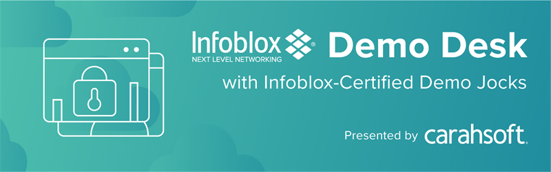 Infoblox, Demo Desk