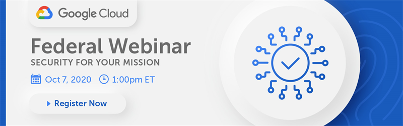 Federal Webinar - Security for Your Mission