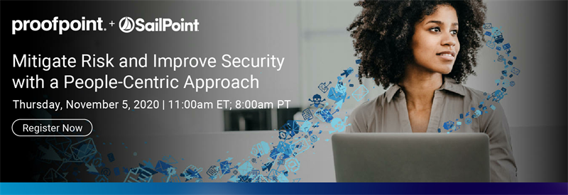 Mitigate Risk and Improve Security with a People-Centric Approach