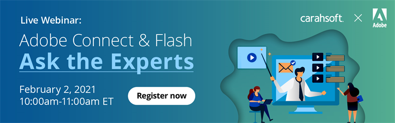 Adobe Connect & Flash: Ask The Experts!