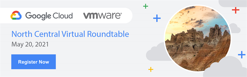 Google Cloud North Central Virtual Roundtable