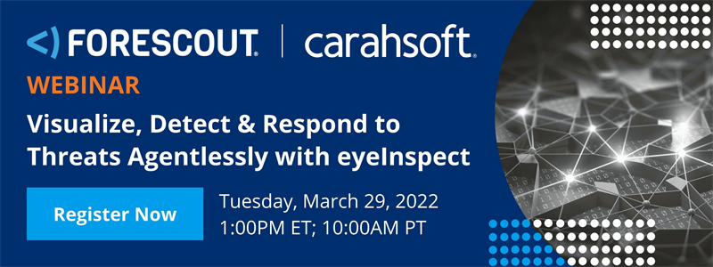 Forescout eyeInspect Provides In-Depth, Agentless Visibility & Classification for OT Networks