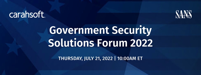 SANS, Carahsoft, Government Security Solutions Forum