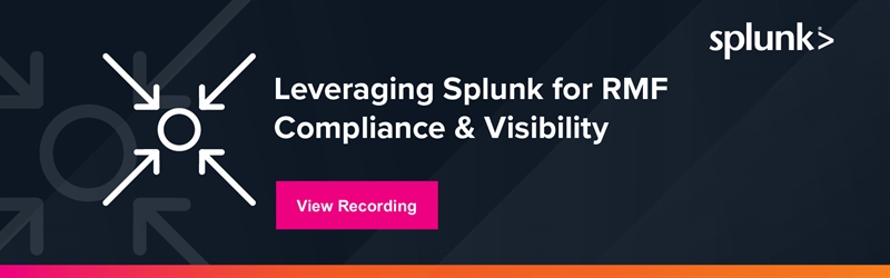 Leveraging Splunk for RMF Compliance & Visibility