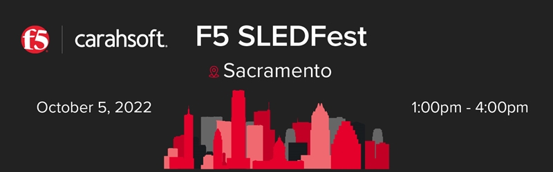 F5 SLEDFest Sacramento