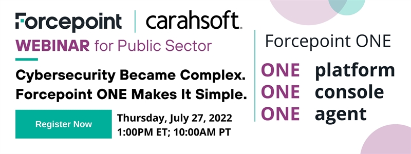 [WEBINAR] Cybersecurity Became Complex. Forcepoint ONE Makes It Simple. - Register now by clicking here!