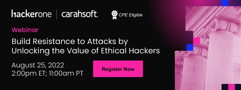 Build Resistance to Attacks by Unlocking the Value of Ethical Hackers