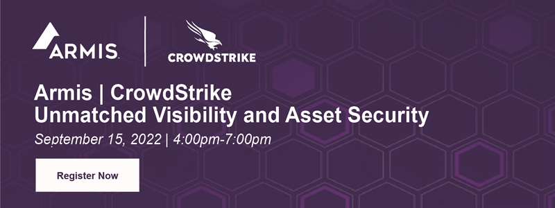 Armis | CrowdStrike Unmatched Visibility and Asset Security