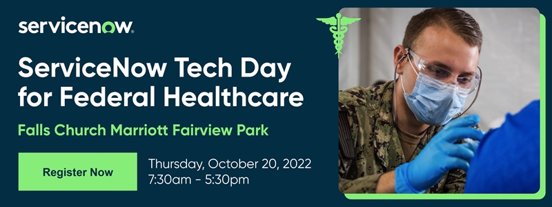 ServiceNow Tech Day for Federal Healthcare