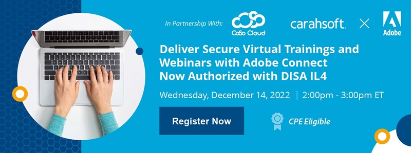 Deliver Secure Virtual Trainings and Meetings with Adobe Connect and FedRAMP