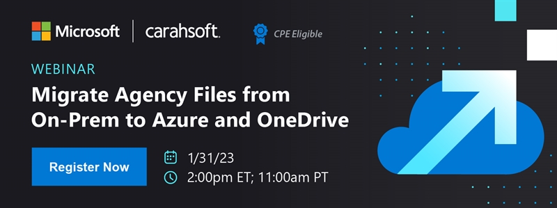 Migrate Agency Files from On-Prem to Azure and OneDrive???????