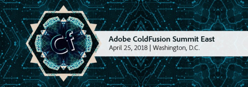 Adobe ColdFusion Summit 2018