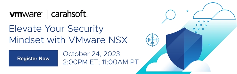 Elevate Your Security Mindset with VMware NSX