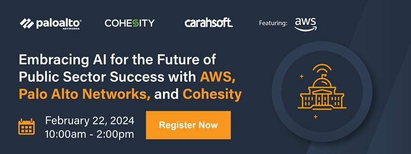 Embracing AI for the Future of Public Sector Success with AWS, Palo Alto Networks, and Cohesity