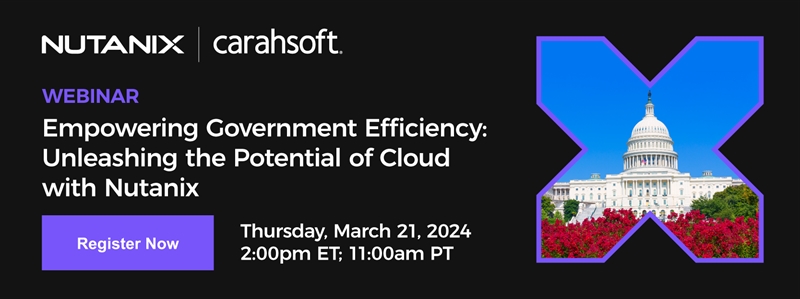 Empowering Government Efficiency: Unleashing the Potential of Cloud with Nutanix