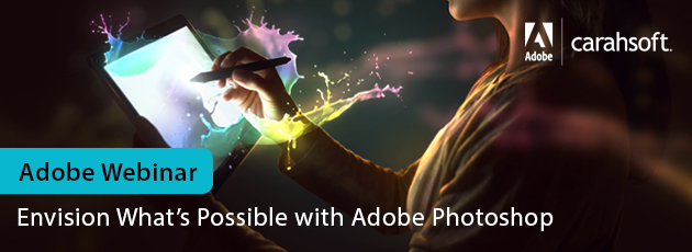 Envision What’s Possible with Adobe Photoshop