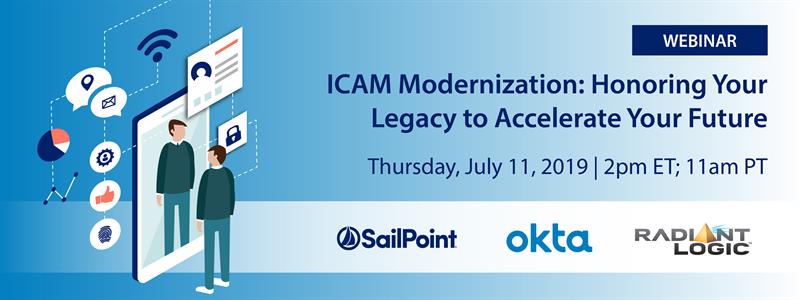 ICAM Modernization with Okta, SailPoint, and Radiant Logic