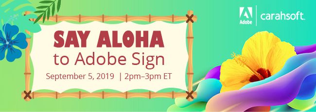 Say Aloha to Adobe Sign