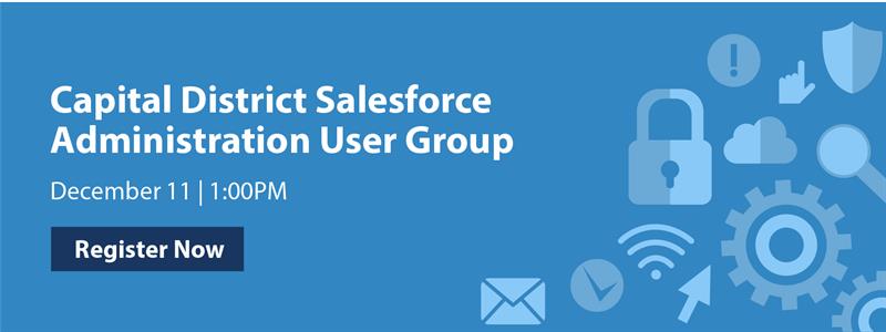Capital District Salesforce Administrators & User Group